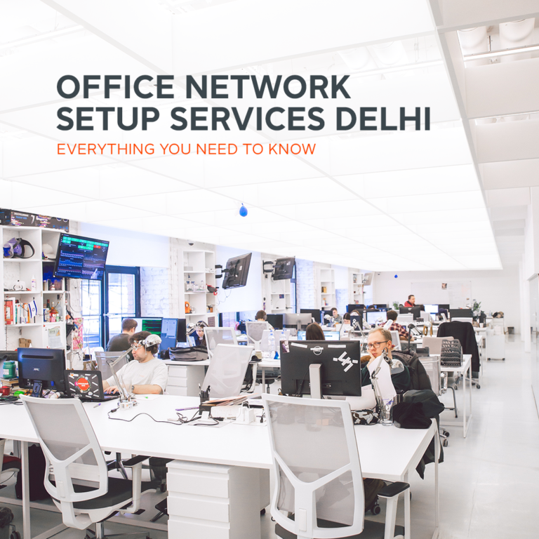 Office Network Setup Services Delhi